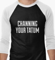 CHANNING YOUR TATUM Men's Baseball ¾ T-Shirt