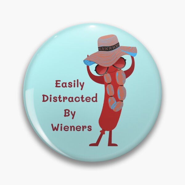 Item preview, Easily Distracted By Wieners designed and sold by Eman4design.