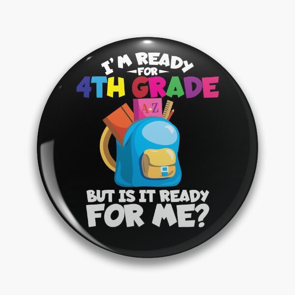 Artikelvorschau, I'm Ready For 4th Grade But Is It Ready For Me Fourth Grader Gear entworfen und verkauft von DynamicDesign.