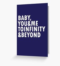 To Infinity & Beyond Greeting Card
