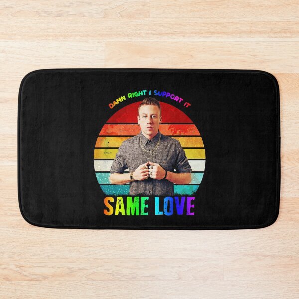 Item preview, macklemore same love rich designed and sold by kavanagh515h.