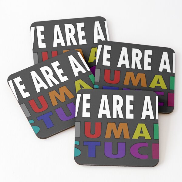 Item preview, We Are All HUMAN(stuck) designed and sold by carouselcaptive.