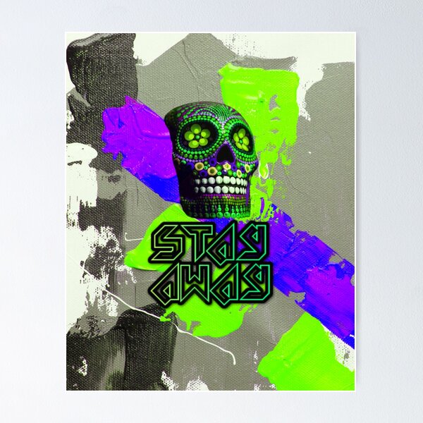 Item preview, stay away from me skull designs designed and sold by Beingafriend.