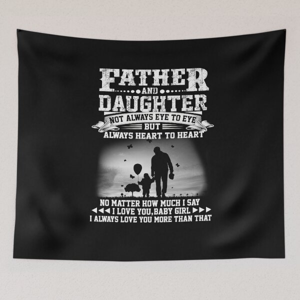 Item preview, Father And Daughters Not Always Eye To Eye But Always Heart To Heart T-Shirt designed and sold by ThuyPhamStore.