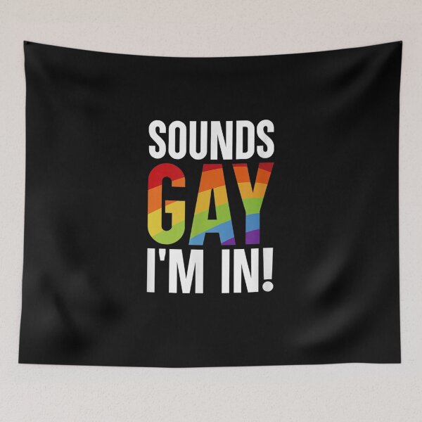 Item preview, Sounds Gay I'm In Pride Lgbt Parade Celebration Gift designed and sold by tolivia.