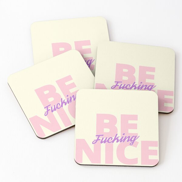 Item preview, Be Fucking Nice designed and sold by by-ariel24.