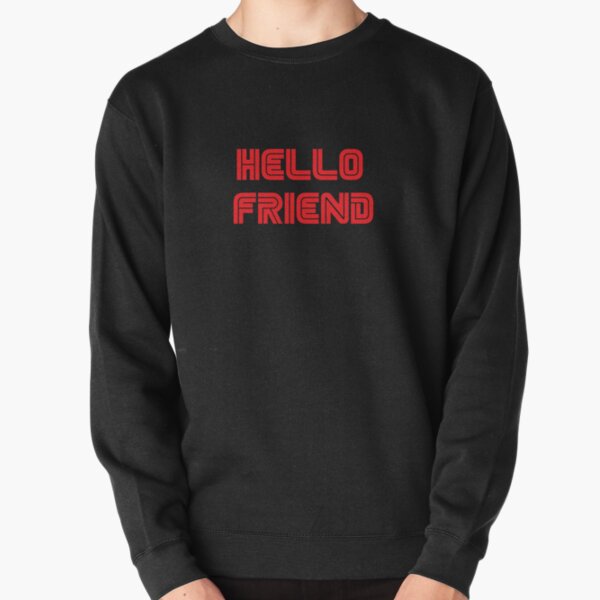 Mr. Robot - Hello friend Pullover Sweatshirt