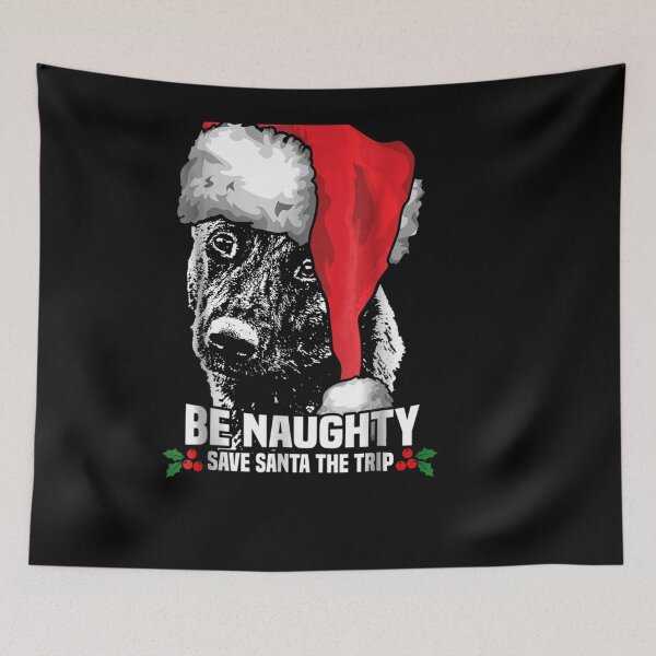 Item preview, Be Naughty Save Santa Dutch Shepherd Xmas designed and sold by tolivia.