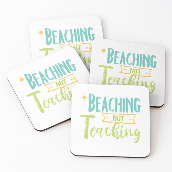 Item preview, Beaching not Teaching designed and sold by RE PIXEL.