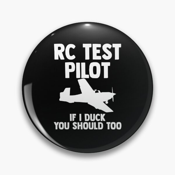 Item preview, RC Test Pilot If I Duck You Should Too RC Plane Pilot designed and sold by Nessshirts.