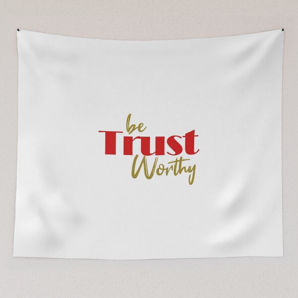 Item preview, be Trust Worthy - Trust designed and sold by GoodOnDemand.