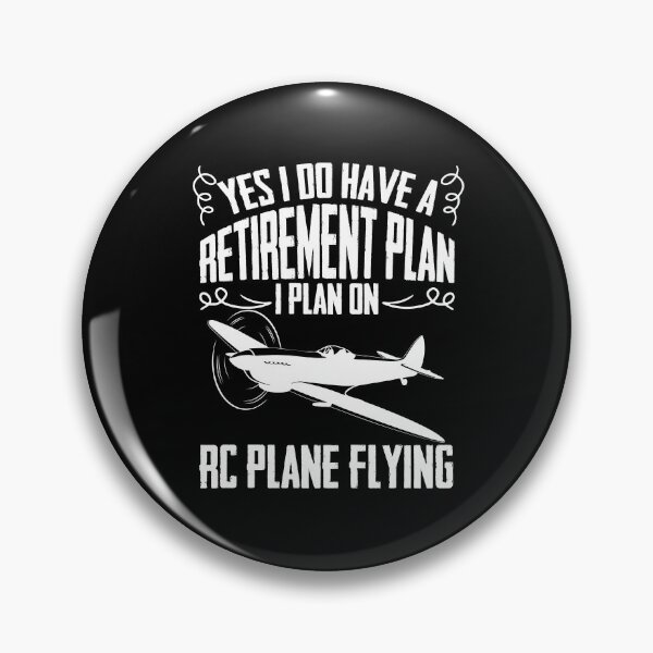 Item preview, Yes I Do Have A Retirement Plan I Plan On RC Plane Flying designed and sold by Nessshirts.