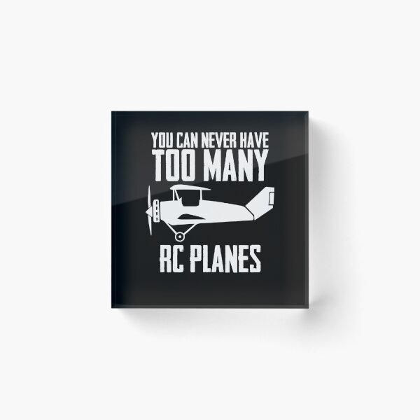 Item preview, You Can Never Have Too Many RC Planes RC Aircraft Airplane designed and sold by Nessshirts.
