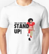 Colin Kaepernick - STAND UP! Unisex T-Shirt