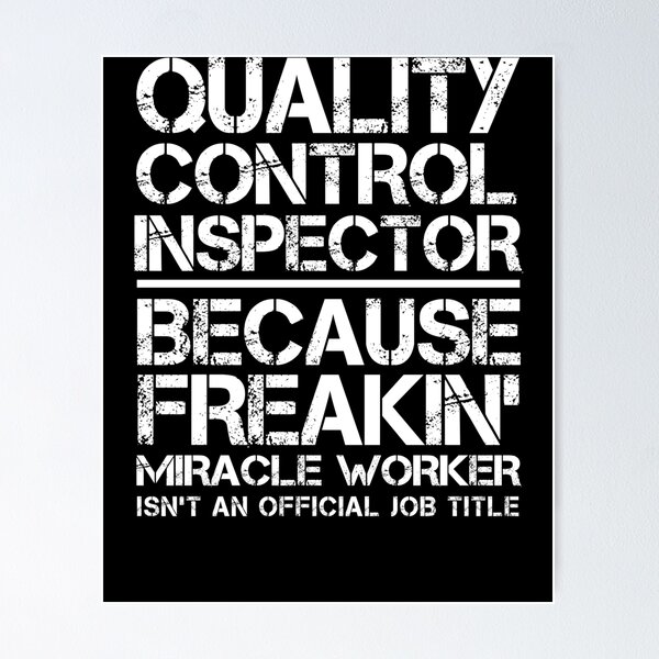 Vista previa del artículo con la obra «Quality Control Inspector Miracle Worker», diseñado y vendido por clickmostro.
