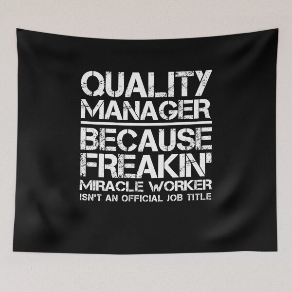 Item preview, Quality Manager Miracle Worker designed and sold by clickmostro.