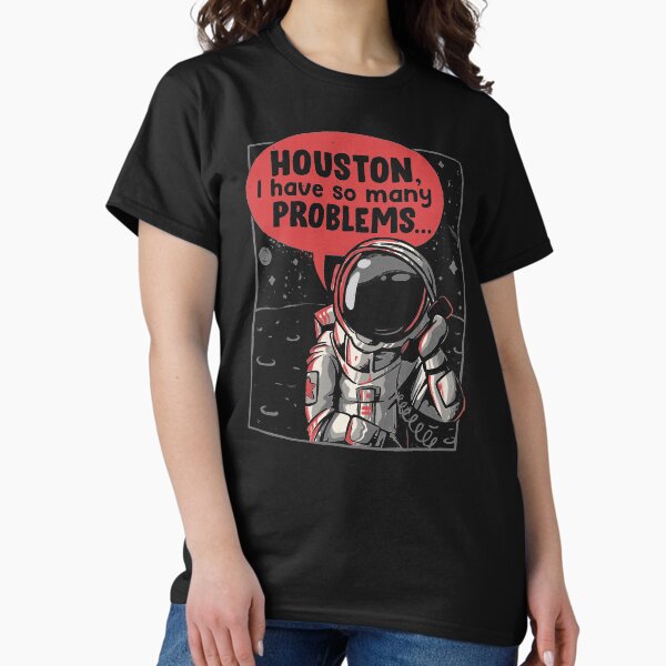 Vista previa del artículo con la obra «Houston Tengo tantos problemas Astronauta divertido», diseñado y vendido por EduEly.