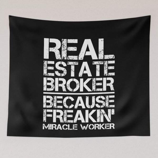 Item preview, Real Estate Broker Miracle Worker designed and sold by clickmostro.