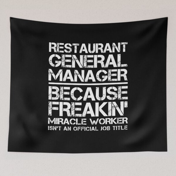 Item preview, Restaurant General Manager Miracle Worker designed and sold by clickmostro.