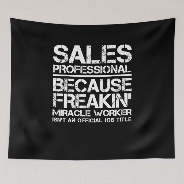 Item preview, Sales Professional Miracle Worker designed and sold by clickmostro.
