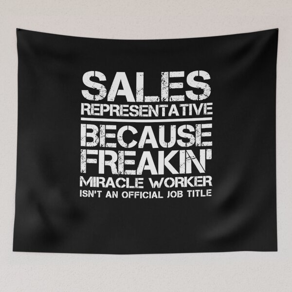 Item preview, Sales Representative Miracle Worker designed and sold by clickmostro.