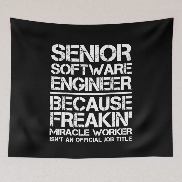 Item preview, Senior Software Engineer Miracle Worker designed and sold by clickmostro.