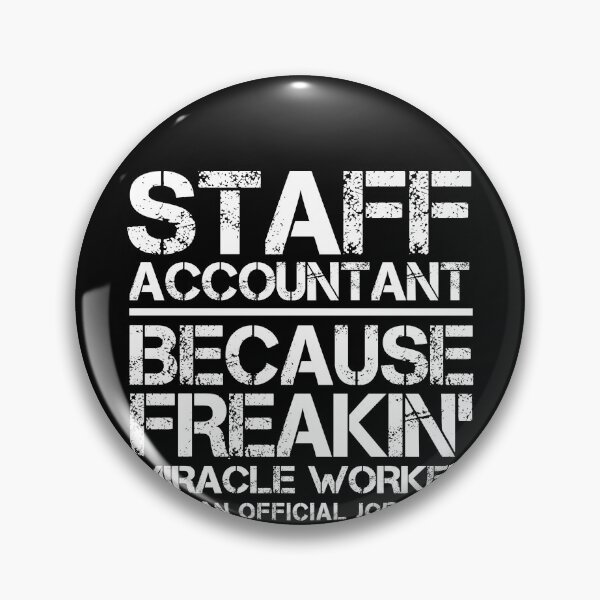 Artikelvorschau, Staff Accountant Miracle Worker entworfen und verkauft von clickmostro.