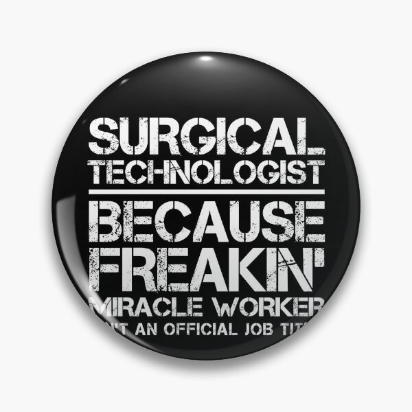 Item preview, Surgical Technologist Miracle Worker designed and sold by clickmostro.