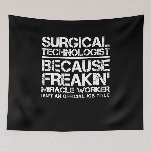 Item preview, Surgical Technologist Miracle Worker designed and sold by clickmostro.