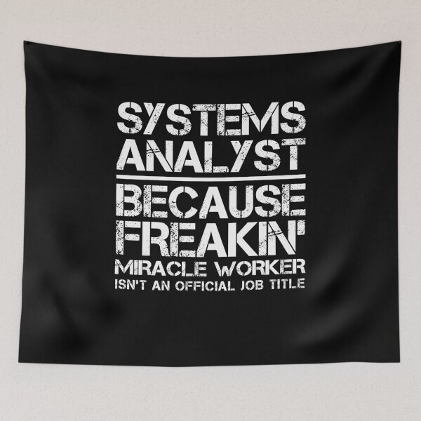 Item preview, System Analyst Miracle Worker designed and sold by clickmostro.