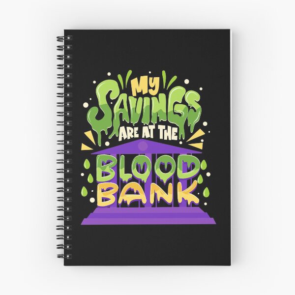 Item preview, My Savings Are At The Blood Bank designed and sold by anziehend.