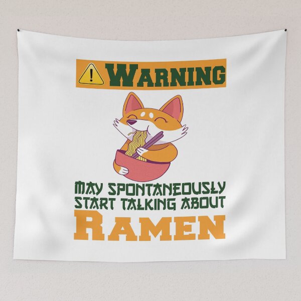 Item preview, Warning May Spontaneously Start Talking About Ramen funny fox cute fox  designed and sold by FreeMood.