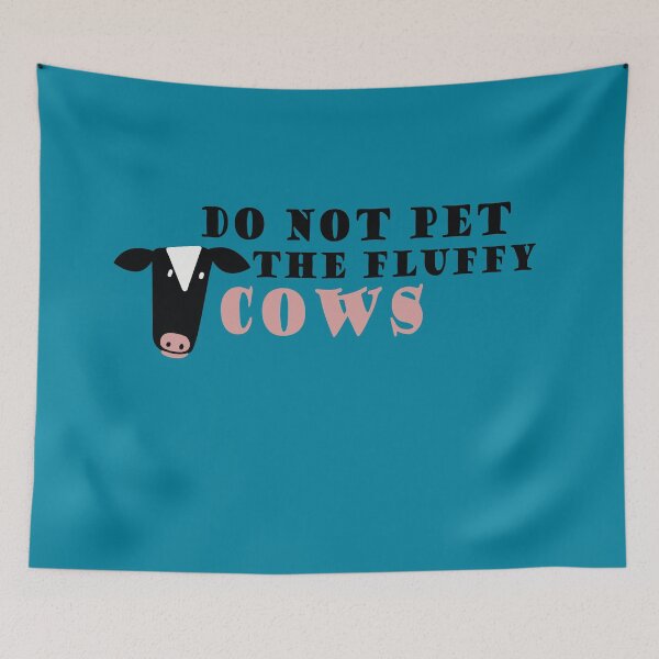 Item preview, Do Not Pet The Fluffy Cows designed and sold by YSNbr.