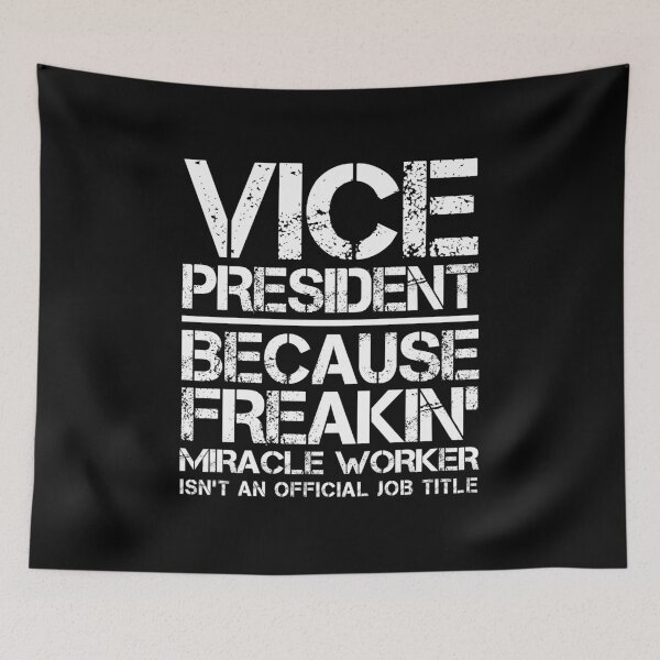 Item preview, Vice President Miracle Worker designed and sold by clickmostro.