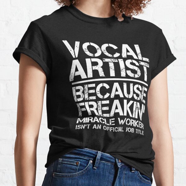 Item preview, Vocal Artist Miracle Worker designed and sold by clickmostro.