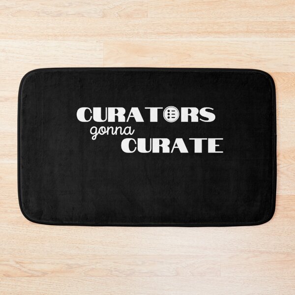 Item preview, Curators gonna curate designed and sold by lookperfect.