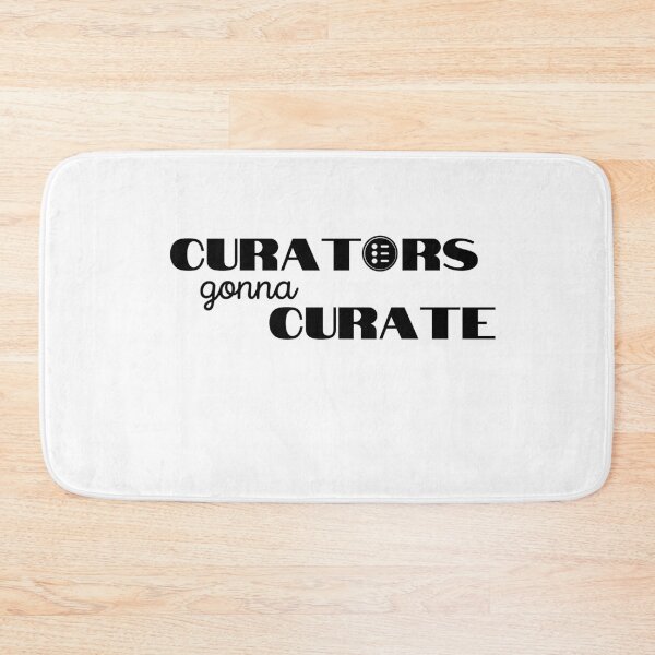 Item preview, Curators gonna curate designed and sold by lookperfect.