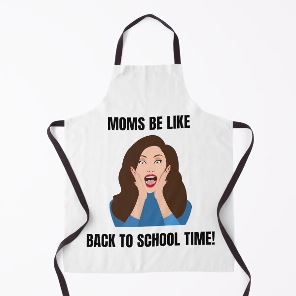 Item preview, Moms Be Like | Back To School Time designed and sold by dipimoda.