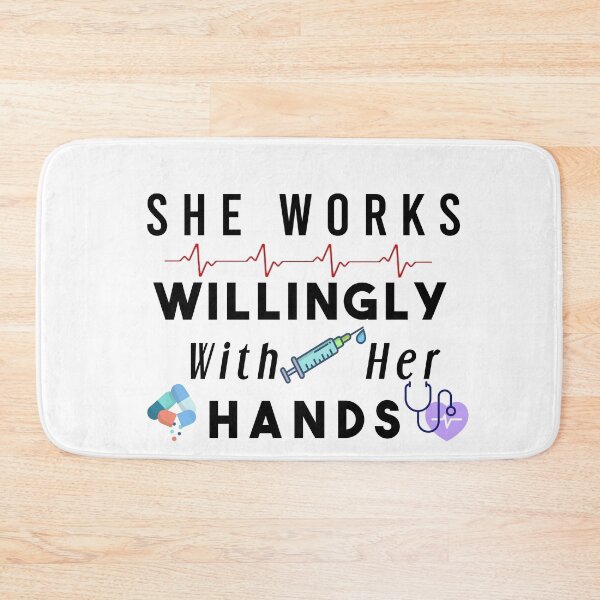 Item preview, She Works Willingly With Her Hands/ Nursing School T Shirt, Funny Nursing Shirt. designed and sold by mHmShop.
