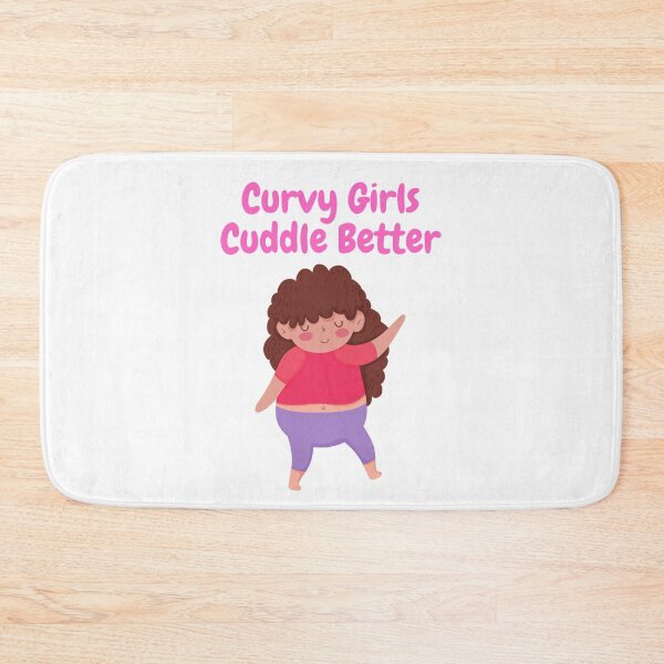 Item preview, Curvy Girls Cuddle Better designed and sold by TopStyles.