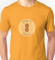 Allergic to Peanuts Unisex T-Shirt