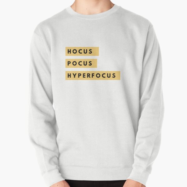 Item preview, Hocus Pocus Hyperfocus designed and sold by LUNAR0000Z.