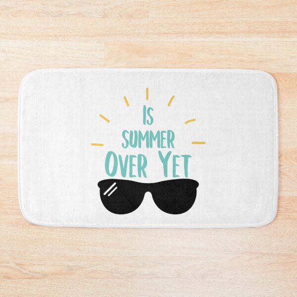 Item preview, Is Summer Over Yet, Funny Anti Summer, designed and sold by RE PIXEL.