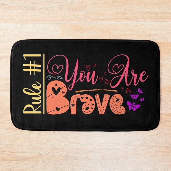 Item preview, Rule #1: You Are Brave (Dark) designed and sold by the-krisney-way.