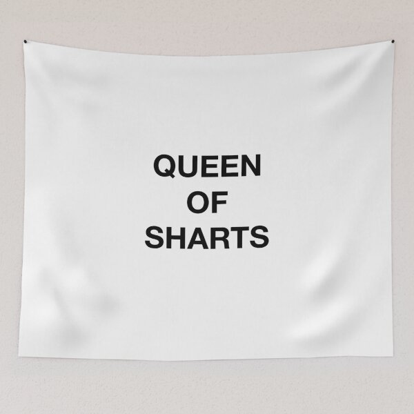 Item preview, QUEEN OF SHARTS designed and sold by SprayandPray69.