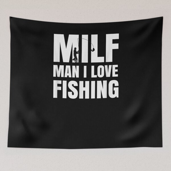 Item preview, Milf Man I Love Fishing Fathers Sport Gif designed and sold by tolivia.