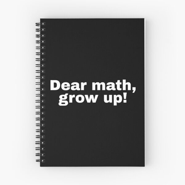 Item preview, Dear Math, Grow Up designed and sold by alloutshirts.