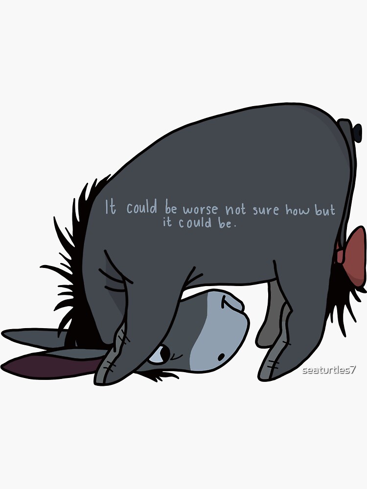 Eeyore w/ quote by seaturtles7