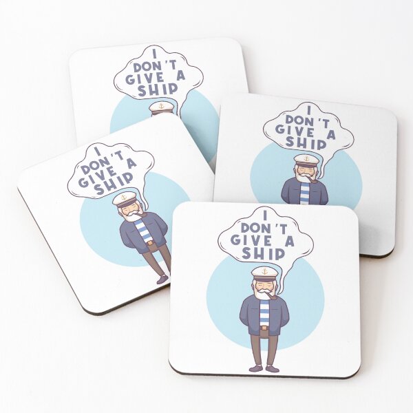 Item preview, I Don't Give a Ship designed and sold by djbingib.