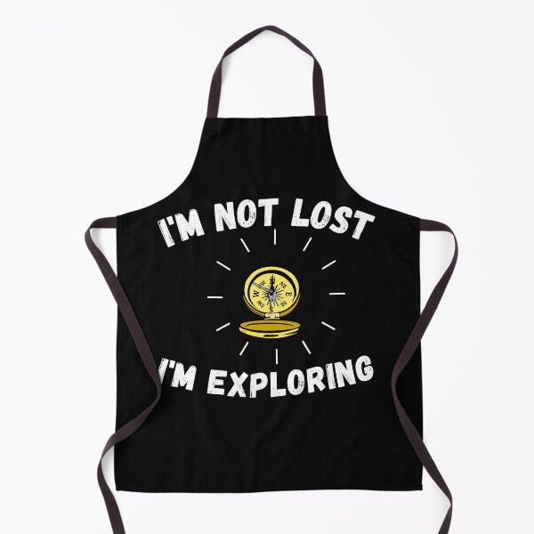 Item preview, Im Not Lost Im Exploring designed and sold by CareChoice.